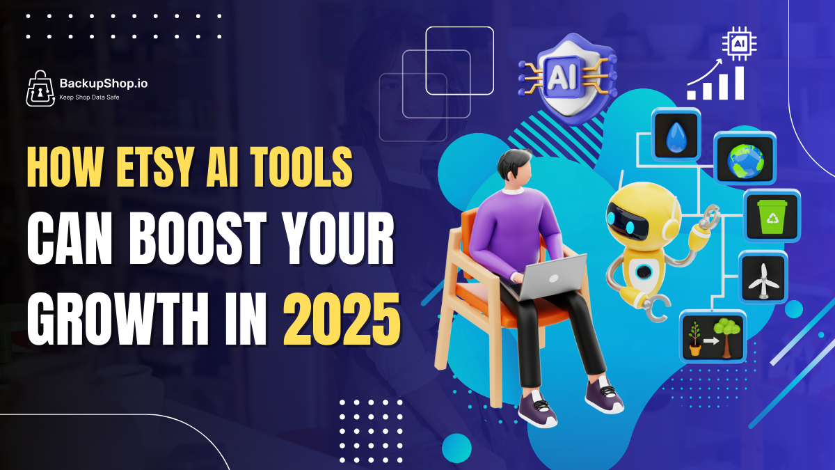 How Etsy AI Tools Can Boost Your Growth in 2025